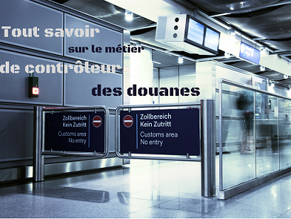 Comment devenir controleur des douanes et droits indirects